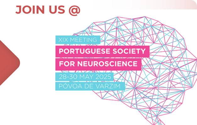 XIX Meeting - Portuguese Society for Neuroscience​
